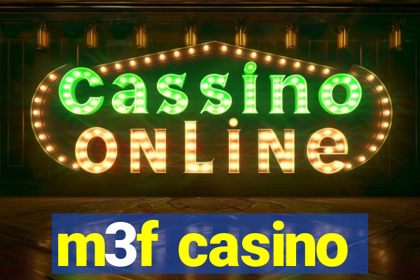 m3f casino